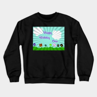 Happy Birthday Oma Crewneck Sweatshirt